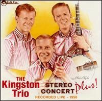 The Kingston Trio - Stereo Concert